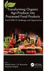 Transforming Organic Agri-Produce Into Processed Food Products