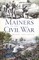 Mainers in the Civil War