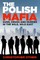 The Polish Mafia