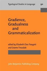 Gradience, Gradualness and Grammaticalization