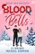 Blood and Bells
