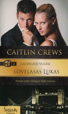 Galingieji Vulfai.  Lovelasas Lukas (2 knyga)