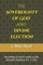 The Sovereignty of God and Divine Election