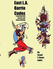 East L.A. Barrio Codex