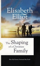The Shaping of a Christian Family