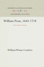 William Penn, 1644-1718