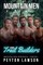 More Mountain Men Trails Builders