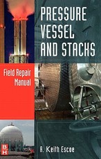 Pressure Vessel and Stacks Field Repair Manual