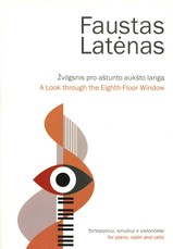 Žvilgsnis pro aštunto aukšto langą. Natos smuikui, violončelei ir fortepijonui