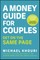 A Money Guide for Couples