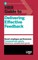 HBR Guide to Delivering Effective Feedback (HBR Guide Series)