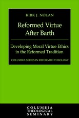 Reformed Virtue After Barth