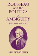 Rousseau and the Politics of Ambiguity