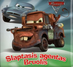 Ratai 2. Slaptasis agentas Bruolis