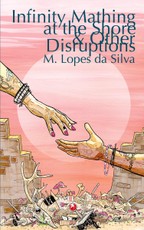 Lopes Da Silva, M: Infinity Mathing at the Shore & Other Dis