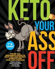 Keto Your Ass Off