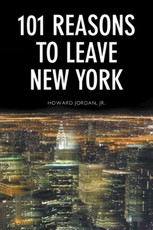 101 Reasons to Leave New York