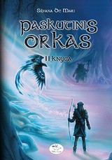 Paskutinis orkas. II knyga