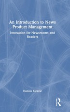 Kiesow, D: Introduction to News Product Management