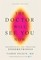 The Doctor Will See You Now, Second Edition