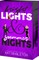 Bright Lights and Summer Nights