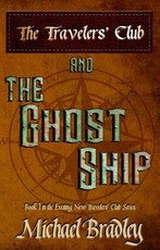 Travelers' Club and The Ghost Shp