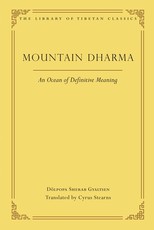 Mountain Dharma: An Ocean of Definitive Meaning