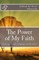 The Power of My Faith