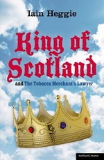 King of Scotland & The Tobacco Merchant's Lawyer