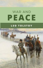 Tolstoy, L: War and Peace