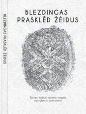 Blezdingas prasklēd žėidus