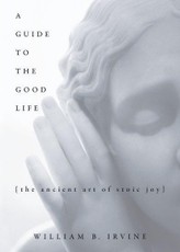 A Guide to the Good Life