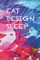 Eat, design, sleep