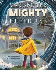 Max and the Mighty Hurricane