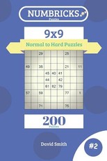 Numbricks Puzzles - 200 Normal to Hard Puzzles 9x9 Vol.2
