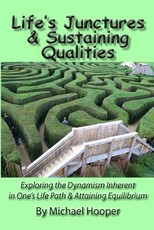 Life's Junctures & Sustaining Qualities