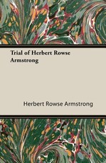 Trial of Herbert Rowse Armstrong