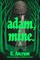Adam, Mine.