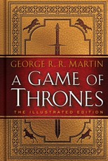 A Game of Thrones. 20th Anniversary Illustrated Edition