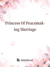 Princess Of Peacemaking Marriage