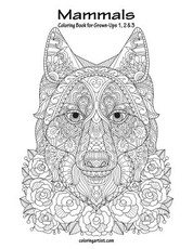 Mammals Coloring Book for Grown-Ups 1, 2 & 3