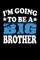 I'm Going To Be A Big Brother