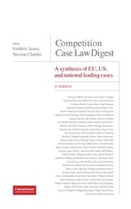 Competition Case Law Digest, 5th Edition - A Synthesis of EU, US and National Leading Cases