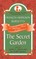 Frances Hodgson Burnett's The Secret Garden