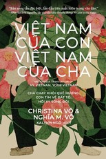 Việt Nam Của Con, Việt Nam Của Cha (My Vietnam, Your Vietnam: Vietnamese Edition)