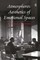 Atmospheres: Aesthetics of Emotional Spaces