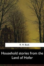 Household stories from the Land of Hofer