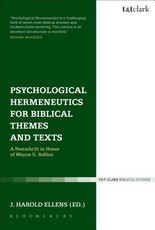 Psychological Hermeneutics for Biblical Themes and Texts