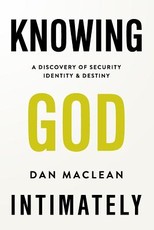 Knowing God Intimately