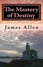 The Mastery of Destiny